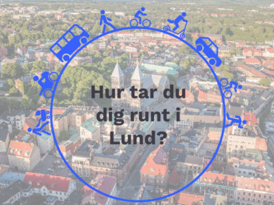 Datainsamling Lund - Hur tar du dig runt i Lund?